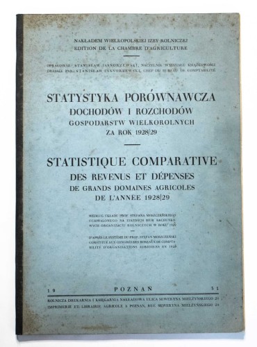 STATYSTYKA PORÓWAWCZA DOCHODÓW GOSPODARSTW WIELKOROLNYCH, POZNAŃ 1931