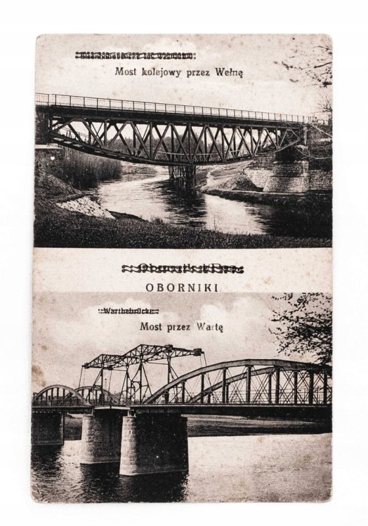 OBORNIKI - MOST KOLEJOWY PRZEZ WEŁNĘ, MOST PRZEZ WARTĘ, pocz. XX w.