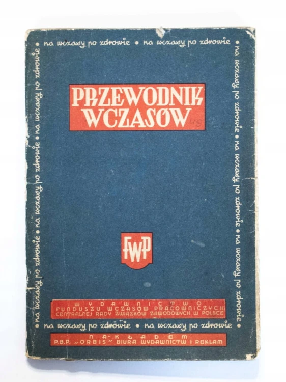 STARA KSIĄŻKA PRZEWODNIK WCZASÓW 1950