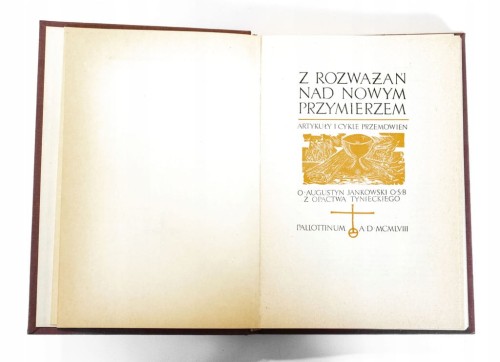 STARA KSIĄŻKA Z ROZWAŻAŃ NAD NOWYM PRZYMIERZEM 1958
