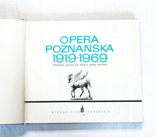 STARA KSIĄŻKA OPERA POZNAŃSKA 1919-1969