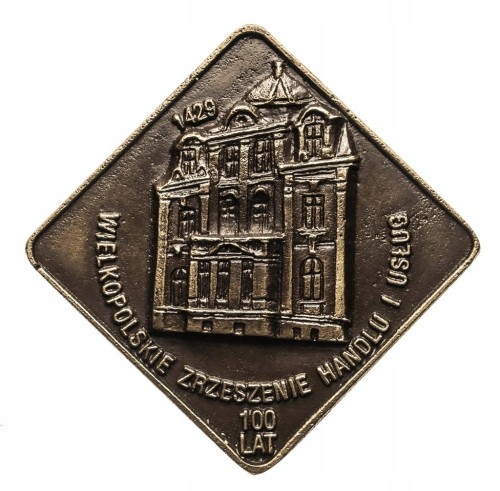 MEDAL 100 LAT ZRZESZENIA HANDLU I USŁUG WIELKOPOLSKIEGO 2004