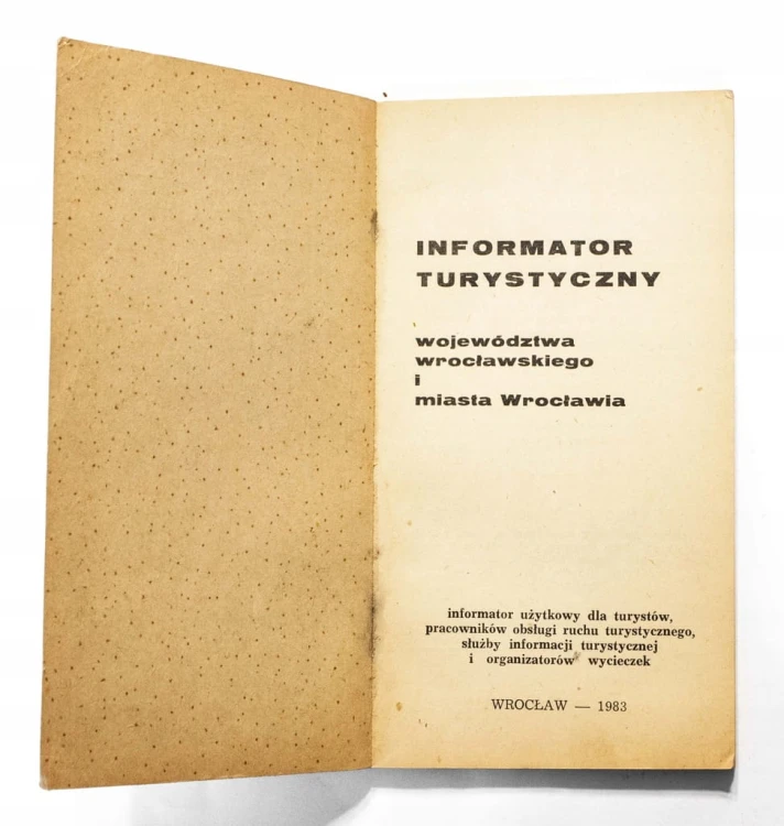 STARA KSIĄŻKA TURYSTYCZNA WROCŁAW I WOJEWÓDZTWO WROCŁAWSKIE 1983