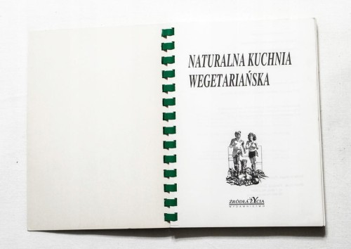 STARA KSIĄŻKA NATURALNA KUCHNIA WEGETARIAŃSKA 1992