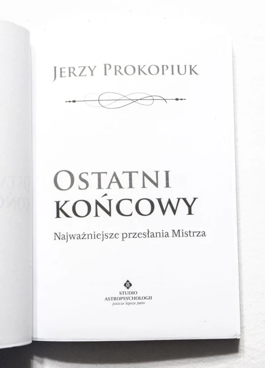 STARA KSIĄŻKA OSTATNI KOŃCOWY - NAJWAŻNIEJSZE PRZESŁANIA MISTRZA 2016