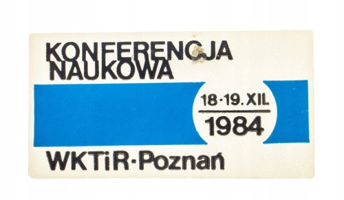 ODZNAKA PRZYPINKA KONFERENCJA NAUKOWA WKTIR POZNAŃ 1984