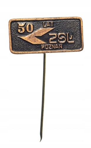 ODZNAKA 50 LAT ZSŁ POZNAŃ