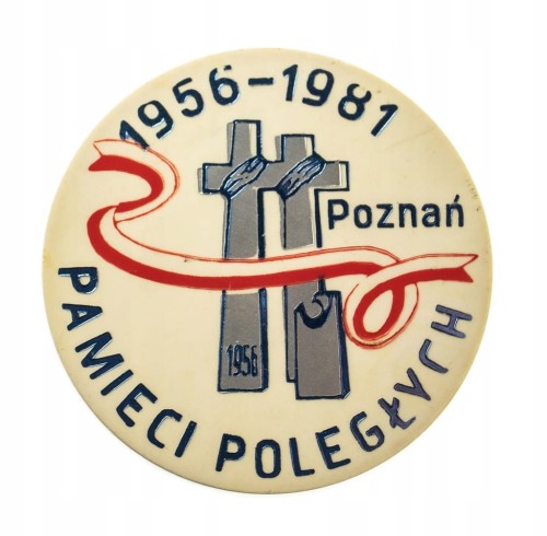 ODZNAKA PRZYPINKA PAMIĘCI POLEGŁYCH, CZERWIEC 1956-1981 POZNAŃ