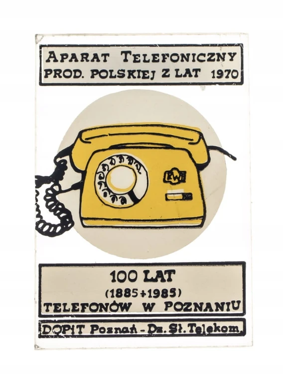 ODZNAKA PRZYPINKA 100 LAT TELEFONÓW POZNAŃ 1985