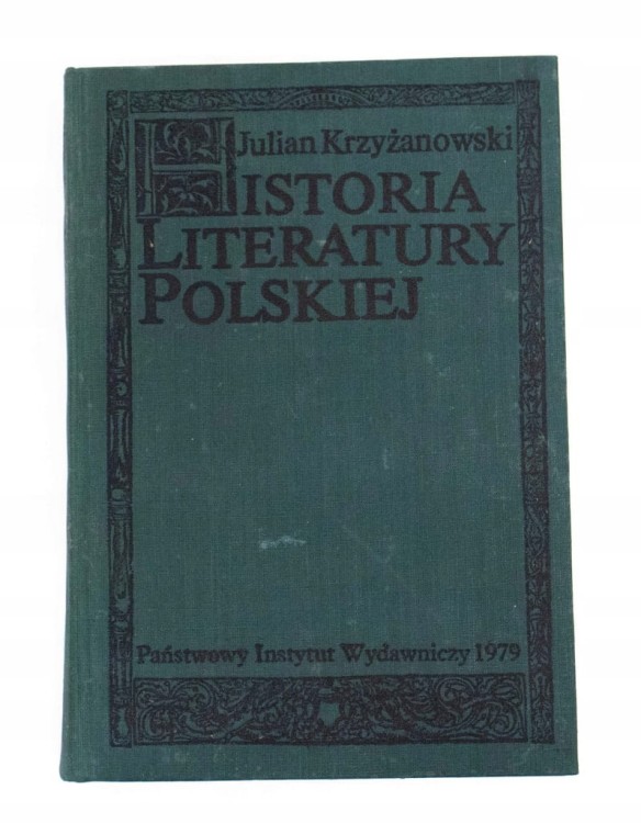 STARA KSIĄŻKA HISTORIA LITERATURY POLSKIEJ 1979