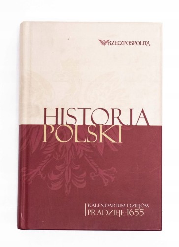 KSIĄŻKA HISTORIA POLSKI PRADZIEJE-1655 (2010)