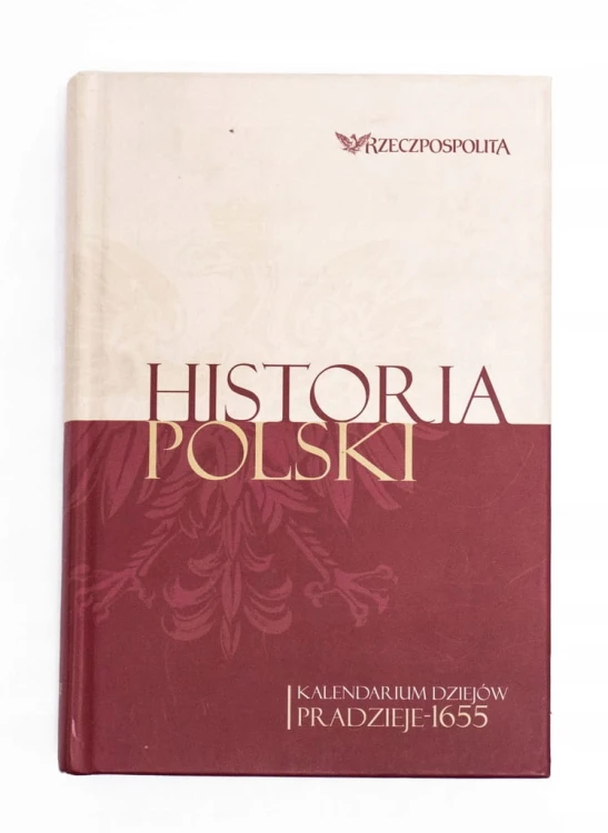 KSIĄŻKA HISTORIA POLSKI PRADZIEJE-1655 (2010)