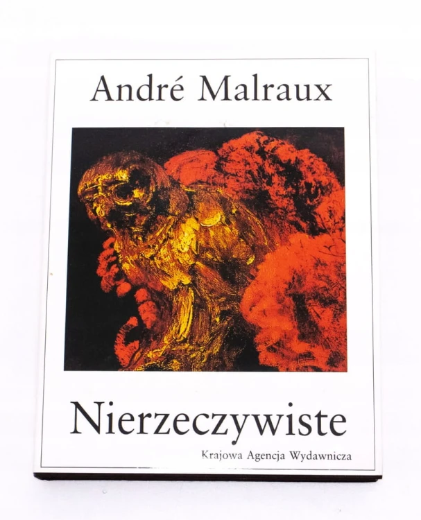 STARA KSIĄŻKA NIERZECZYWISTE A. MALRAUX 1985