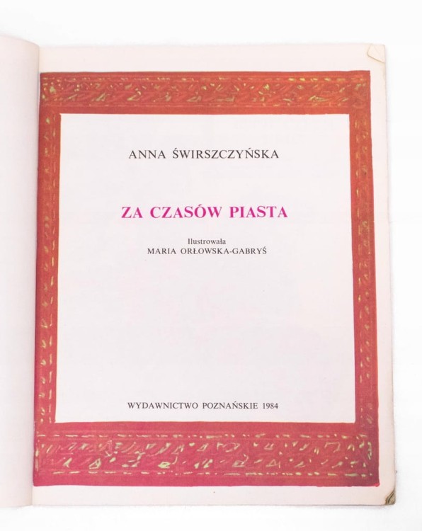 STARA KSIĄŻKA BAJKA ZA CZASÓW PIASTA 1984