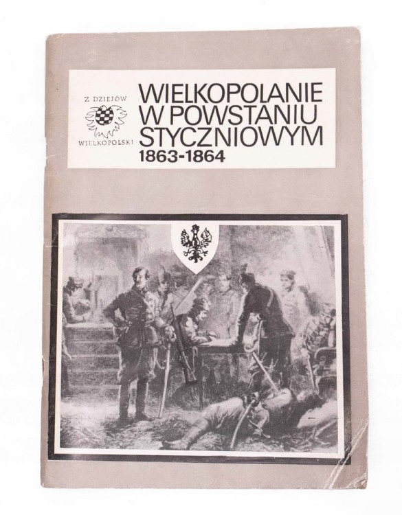 STARA KSIĄŻKA WIELKOPOLANIE W POWST. STYCZNIOWYM