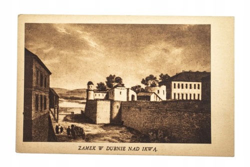 DUBNO - ZAMEK NAD IKWĄ l.20 / 30