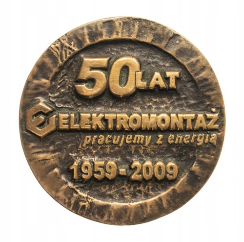 MEDAL 50 LAT ELEKTROMONTAŻ POZNAŃ 1959 - 2009