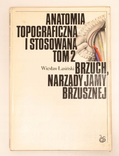 ANATOMIA TOPOGRAFICZNA I STOSOWANA TOM II 1990