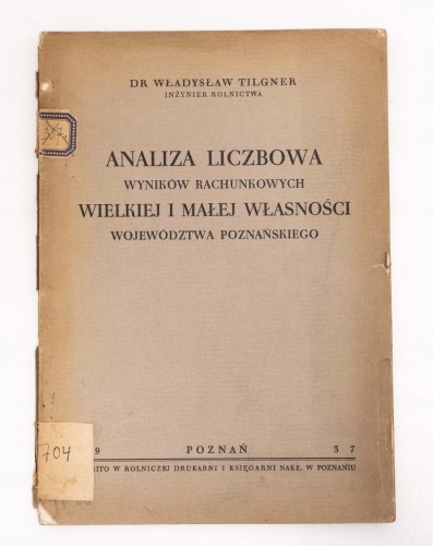 ANALIZA LICZBOWA WŁASNOŚCI WOJ. POZNAŃSKIEGO 1937