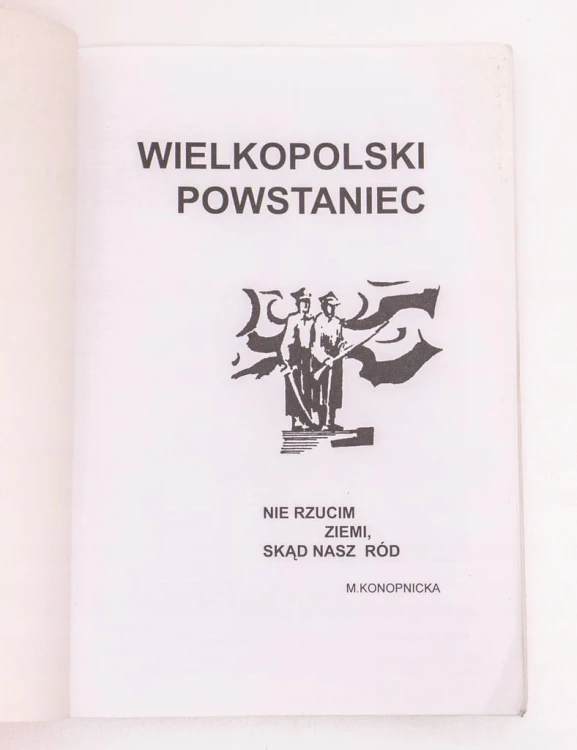 KSIĄŻKA WIELKOPOLSKI POWSTANIEC 1918-1919 (2005)