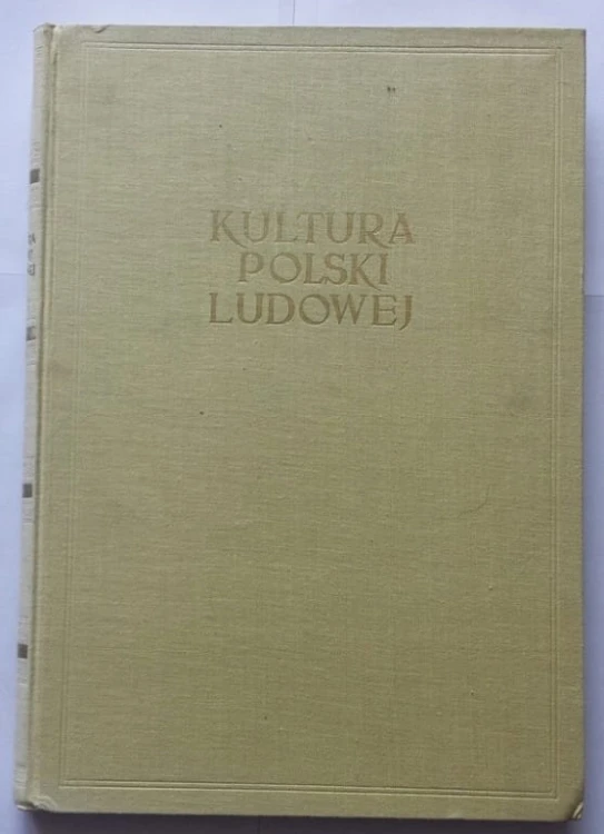 STARA KSIĄŻKA ALBUM KULTURA POLSKI LUDOWEJ 1956