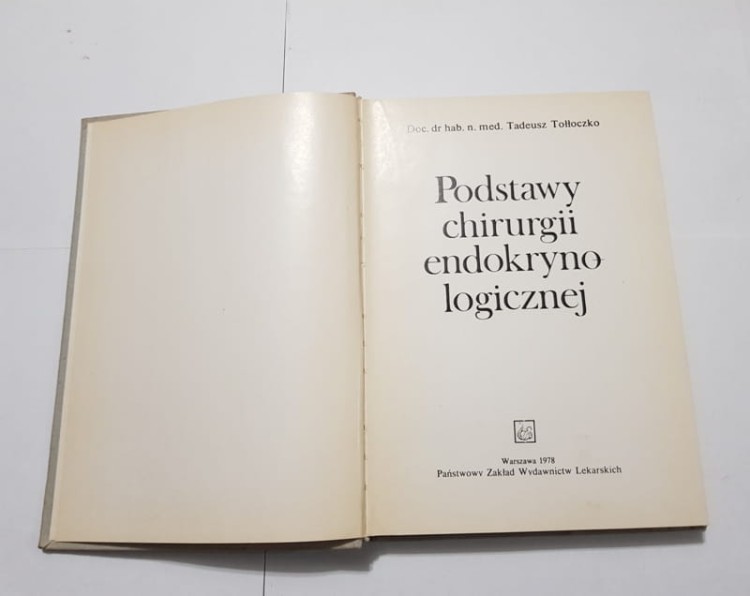 STARA KSIĄŻKA PODSTAWY CHIRURGI ENDOKRYNOL. 1978