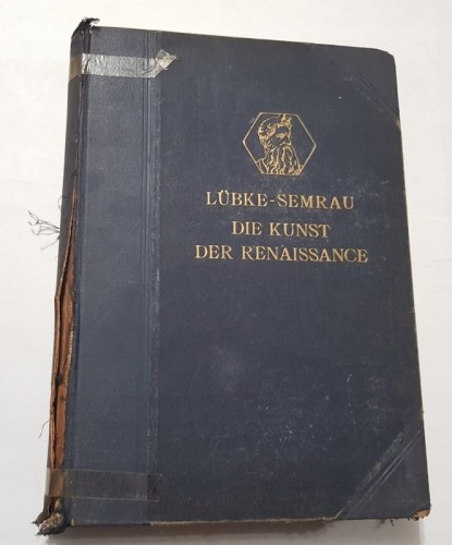 STARA KSIĄŻKA LUBKE-SEMRAU KUNST DER RENAISSANCE