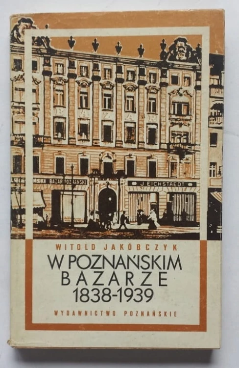 STARA KSIĄŻKA W POZNAŃSKIM BAZARZE 1938-1939 /1986