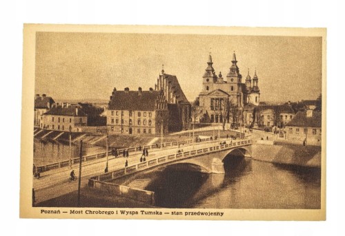 POZNAŃ - MOST CHROBREGO I WYSPA TUMSKA l. 40