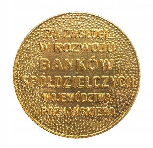 MEDAL ZA ZASŁUGI W ROZWOJU BANKÓW WOJ. POZNAŃSKIE