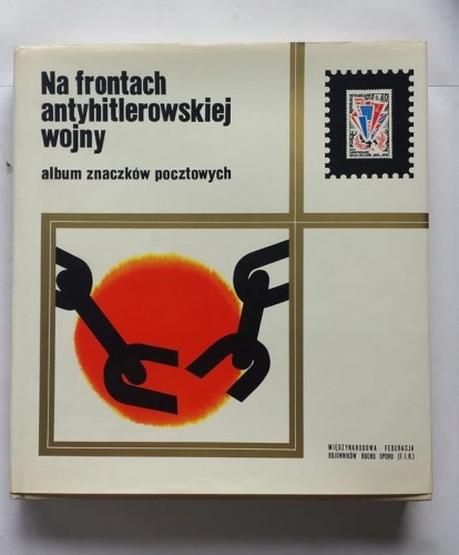 STARA KSIĄŻKA NA FRONTACH ANTYHITLEROWSKIEJ WOJNY, ALBUM ZNACZKÓW 1972