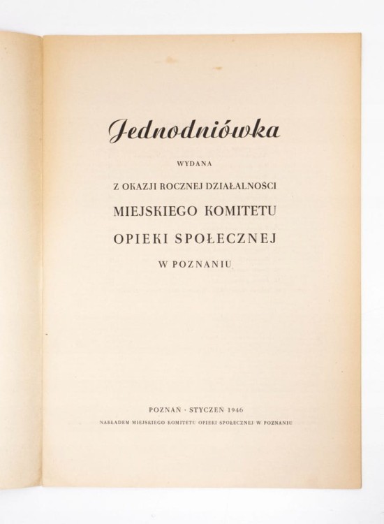 JEDNODNIÓWKA - ROK DZIAŁANIA MKOS POZNAŃ 1946