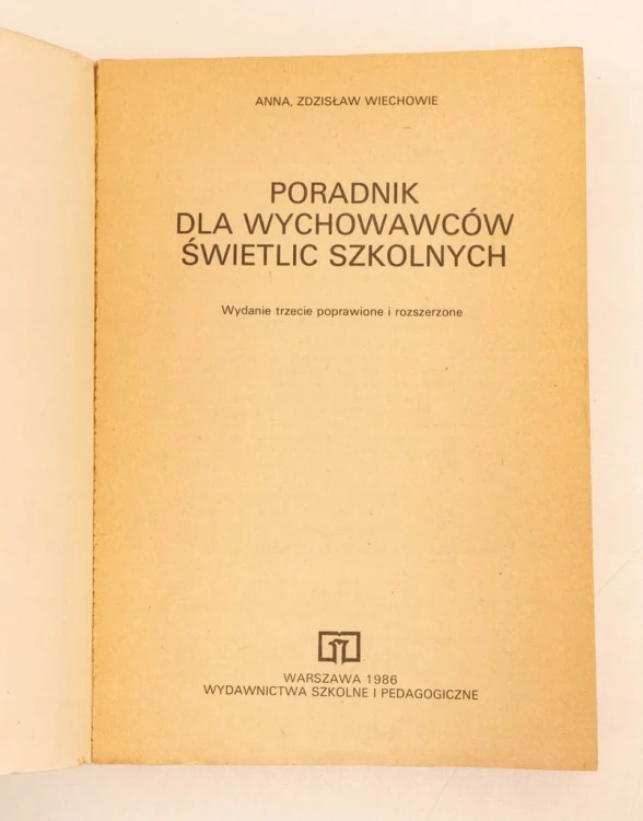 STARA KSIĄŻKA PORADNIK DLA WYCHOWAWCÓW 1986