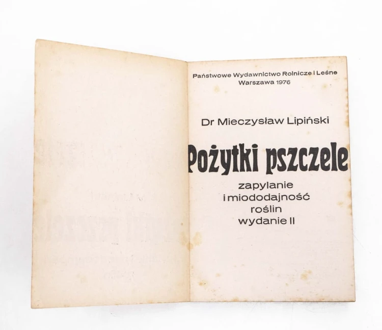 STARA KSIĄŻKA POŻYTKI PSZCZELE, ZAPYLANIE I MIODODAJNOŚĆ ROŚLIN 1976