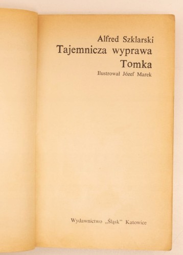 STARA KSIĄŻKA TEJEMNICZA WYPRAWA TOMKA 1973