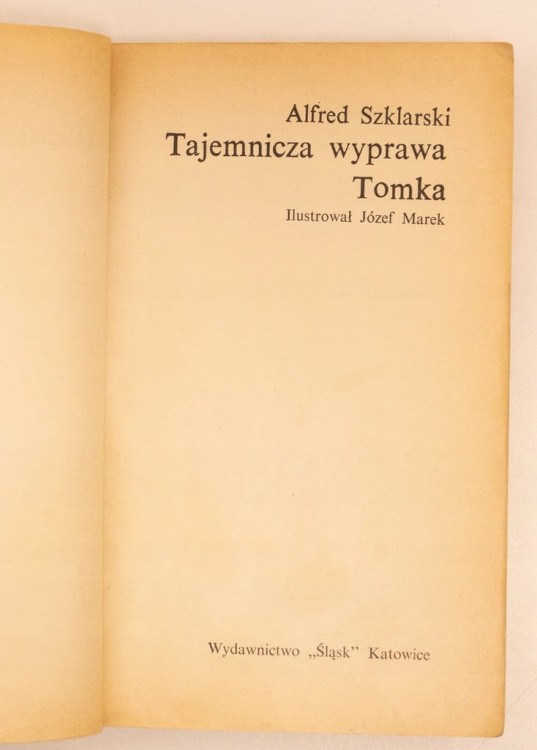 STARA KSIĄŻKA TEJEMNICZA WYPRAWA TOMKA 1973