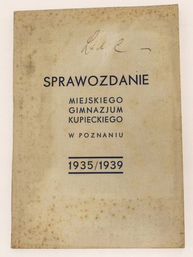 SPRAWOZDANIE MIEJ. GIM. KUPIECKIEGO POZNAŃ 1935-39