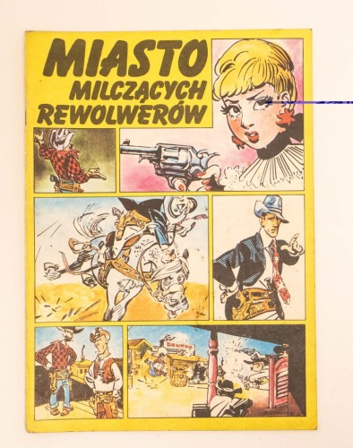 STARY KOMIKS MIASTO MILCZĄCYCH REWOLWEROWCÓW 1987