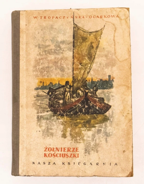 STARA KSIĄŻKA ZOŁNIERZE KOŚCIUSZKI TOM II 1954
