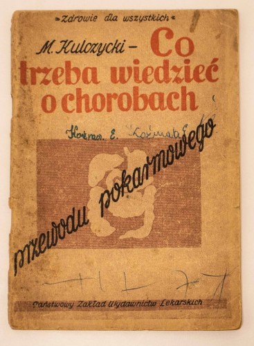 CO TRZEBA WIEDZIEĆ O CHOROBACH KULCZYCKI 1955