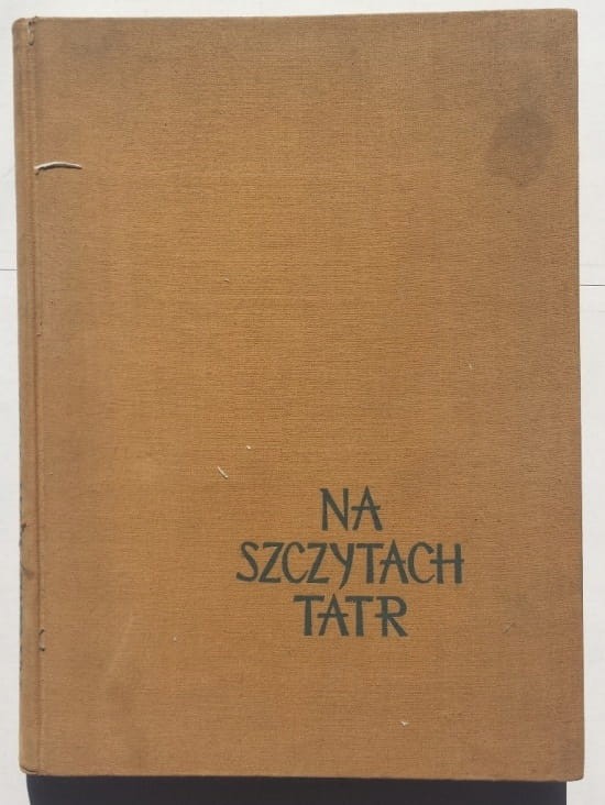 STARA KSIĄŻKA NA SZCZYTACH TATR 1956