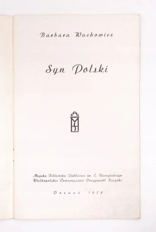 STARA KSIĄŻKA SYN POLSKI (WACHOWICZ) POZNAŃ 1978