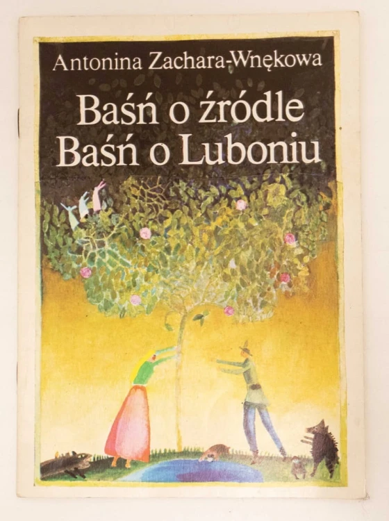 STARA KSIĄŻKA BAŚŃ O ŹRÓDLE I BAŚŃ O LUBONIU 1984