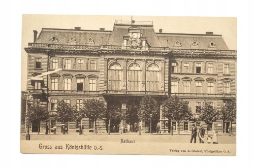 CHORZÓW - RATUSZ 1910