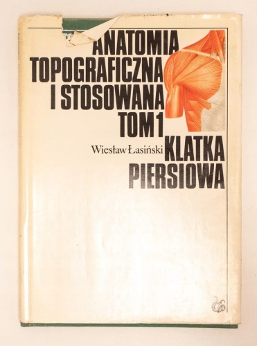 ANATOMIA TOPOGRAFICZNA I STOSOWANA TOM I 1984
