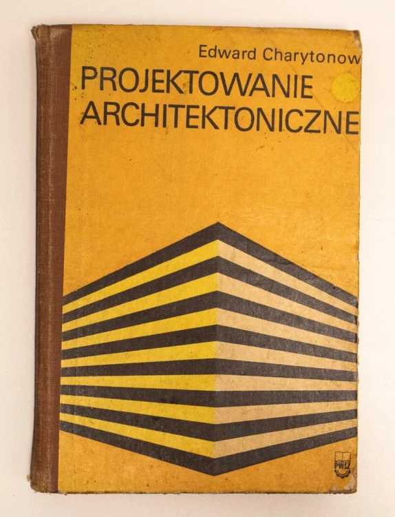 STARA KSIĄŻKA PROJEKTOWANIE ARCHITEKTOCZNICZNE '72