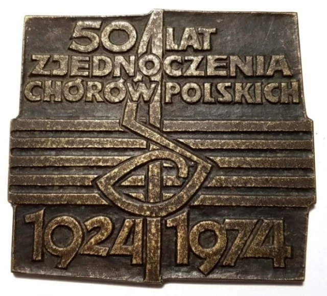 50 LAT ZJEDNOCZENIA CHÓRÓW POLSKICH 1924-74 POZNAŃ
