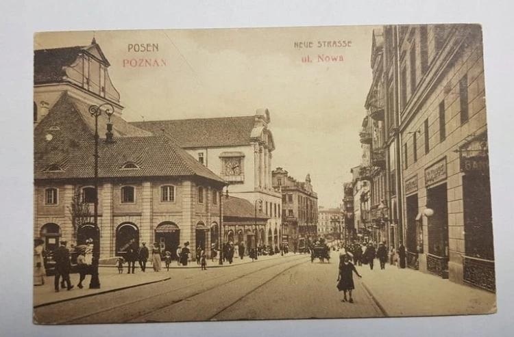POZNAŃ NEUE STRASE UL.NOWA pocz.XX w.