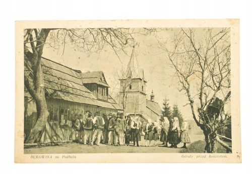 BUKOWINA NA PODHALU - GÓRALE PRZED KOŚCIOŁEM 1929