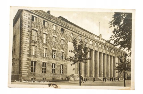 POZNAŃ - BUDYNEK ADMINISTRACYJNY, GAULEITUNG 1942